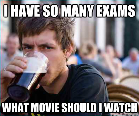exam-movies-meme-what-movie-should-i-watch