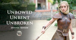 Game-of-Thrones-Unbowed-Unbent-Unbroken-Episode-Review