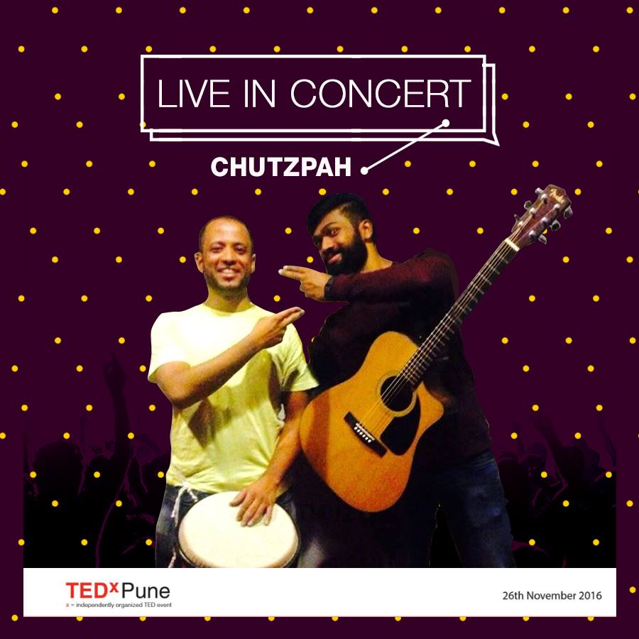 chutzpah-performers-at-tedxpune-2016