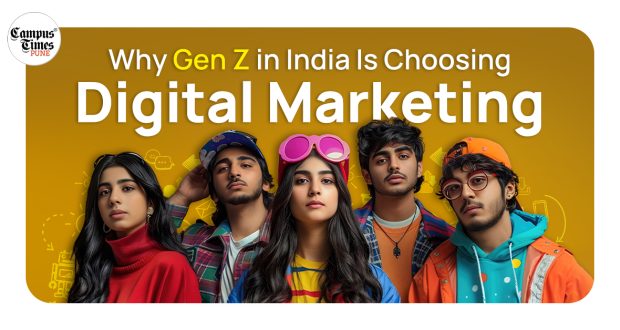 Why Gen Z in India Is Choosing Digital Marketing